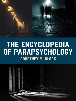 cover image of The Encyclopedia of Parapsychology
